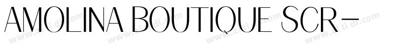 Amolina Boutique Scr字体转换